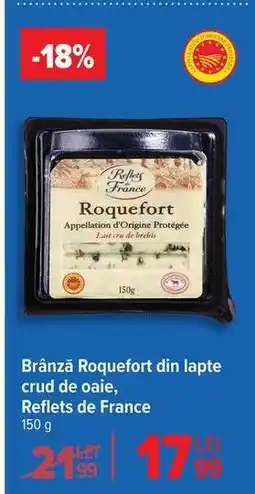 Carrefour Brânză Roquefort din lapte crud de oaie, Reflets de France Ofertă