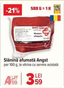 Carrefour Slănină afumată Angst Ofertă