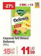 Carrefour Cașcaval felii, Delaco DeSenvîș Ofertă