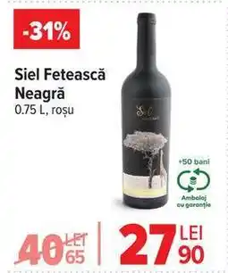 Carrefour Siel Fetească Neagră Ofertă