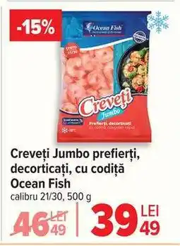 Carrefour Creveți Jumbo prefierți, decorticați, cu codiță Ocean Fish Ofertă