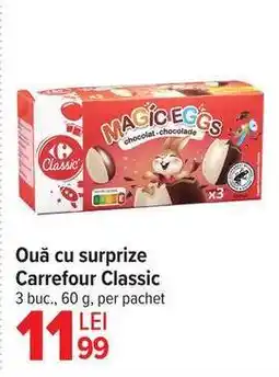 Carrefour Ouă cu surprize Carrefour Classic Ofertă