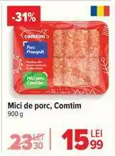 Carrefour Mici de porc, Comtim Ofertă