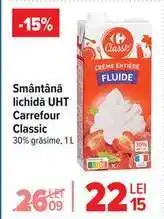 Carrefour Smântână lichidă UHT Carrefour Classic Ofertă