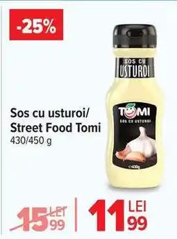 Carrefour Sos cu usturoi/Street Food Tomi Ofertă