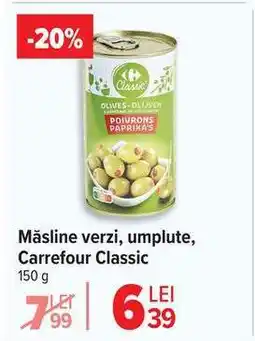 Carrefour Măsline verzi, umplute, Carrefour Classic Ofertă