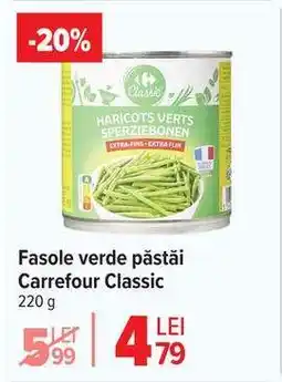 Carrefour Fasole verde păstăi Carrefour Classic Ofertă