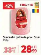 Carrefour Şuncă din pulpă de porc Sissi Ofertă