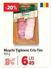 Carrefour Mușchi țigănesc Cris-Tim Ofertă