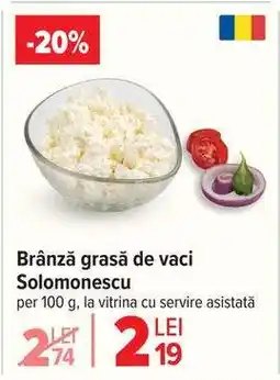 Carrefour Brânză grasă de vaci Solomonescu Ofertă