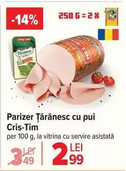 Carrefour Parizer țărănesc cu pui Cris-Tim Ofertă