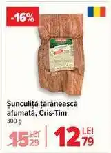 Carrefour Șunculiță țărănească afumată Cris-Tim Ofertă