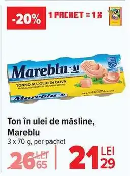Carrefour Ton în ulei de măsline, Mareblu Ofertă