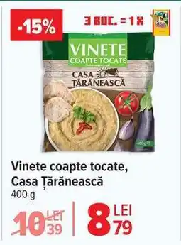 Carrefour Vinete coapte tocate Casa Țărănească Ofertă