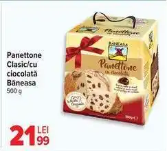 Carrefour Panettone Clasic/cu ciocolată Băneasa Ofertă