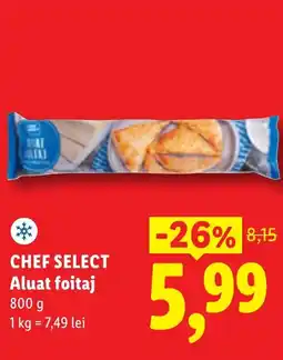 Lidl CHEF SELECT Aluat foitaj Ofertă