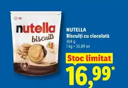 Lidl NUTELLA Biscuiți cu ciocolată Ofertă