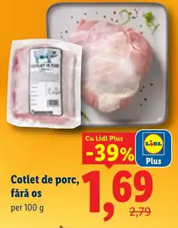 Lidl Cotlet de porc, fără os Ofertă
