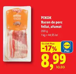 Lidl PIKOK Bacon de porc feliat, afumat Ofertă
