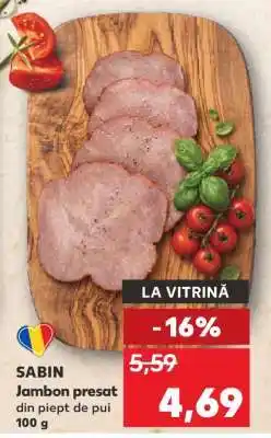 Kaufland SABIN Jambon presat din piept de pui Ofertă