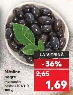Kaufland Măsline negre Ofertă