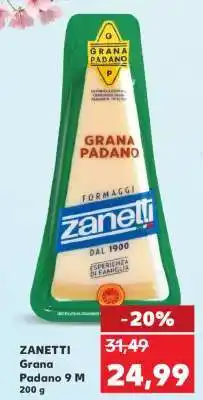 Kaufland ZANETTI Grana Padano 9 M Ofertă