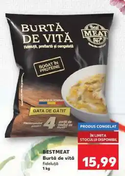 Kaufland BESTMEAT Burtă de vită Ofertă