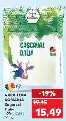 Kaufland Cașcaval Dalia Ofertă