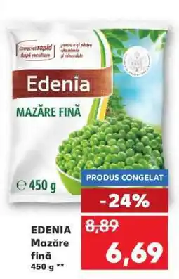Kaufland EDENIA Mazăre fină Ofertă