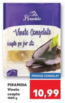 Kaufland PIRAMIDA Vinete coapte Ofertă