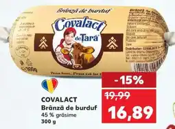 Kaufland COVALACT Brânză de burduf Ofertă