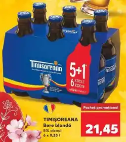 Kaufland TIMIȘOREANA Ofertă