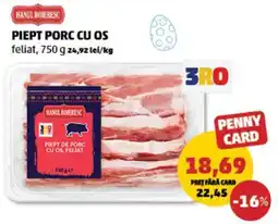 Penny PIEPT PORC CU OS Ofertă