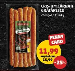 Penny CRIS-TIM Cârnați Grătărescu Ofertă