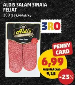 Penny Aldis Salam Sinaia Feliat Ofertă