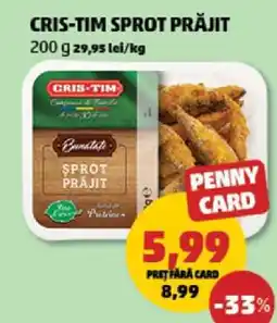 Penny CRIS - TIM Sprot prăjit Ofertă