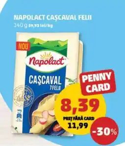 Penny NAPOLACT Caşcaval felii Ofertă