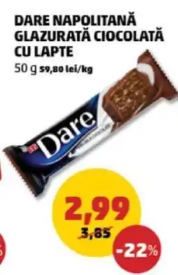 Penny DARE NAPOLITANĂ GLAZURATĂ CIOCOLATĂ CU LAPTE Ofertă