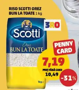 Penny Riso Scotti Orez Bun La Toate 1 kg Ofertă
