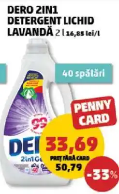 Penny DERO 2IN1 DETERGENT LICHID LAVANDĂ Ofertă