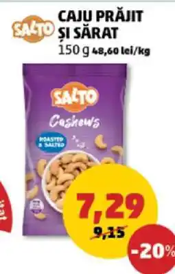 Penny SALTO CAJU PRĂJIT ȘI SĂRAT Ofertă