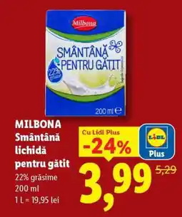 Lidl MILBONA Smântână lichidă pentru gătit Ofertă