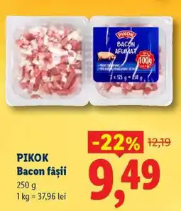Lidl PIKOK Bacon fâșii Ofertă