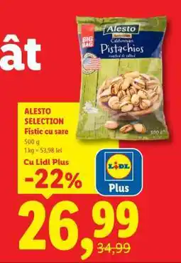 Lidl Alesto Selection Fistic cu sare Ofertă
