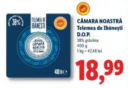 Lidl Cămara Noastră Telemea de Ibănești D.O.P Ofertă