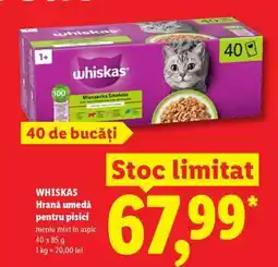 Lidl WHISKAS HRANĂ UMEDĂ PENTRU PISICI Ofertă