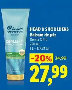 Lidl HEAD & SHOULDERS Balsam de păr Ofertă