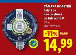 Lidl Cămara Noastră Salată cu icre de știucă de Tulcea I.G.P Ofertă