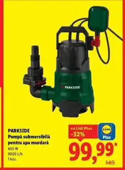 Lidl PARKSIDE Pompă submersibilă pentru apa murdară Ofertă