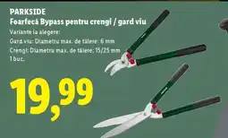 Lidl PARKSIDE Foarfecă Bypass pentru crengi / gard viu Ofertă